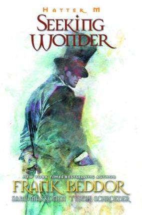 Cover for Frank Beddor · Hatter M: Seeking Wonder: Seeking Wonder (Paperback Book) (2015)