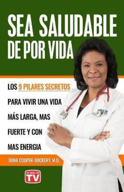 Cover for Dona Cooper-dockery · Sea Saludable De Por Vida (Pocketbok) (2017)