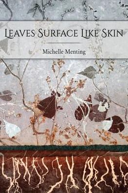 Cover for Michelle Menting · Leaves Surface Like Skin (Paperback Book) (2017)