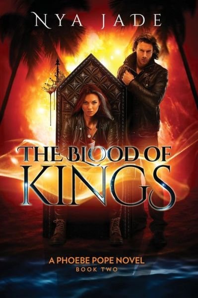 Cover for Nya Jade · The Blood of Kings (Taschenbuch) (2017)