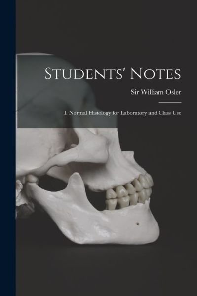 Cover for Sir William Osler · Students' Notes [microform] (Paperback Book) (2021)