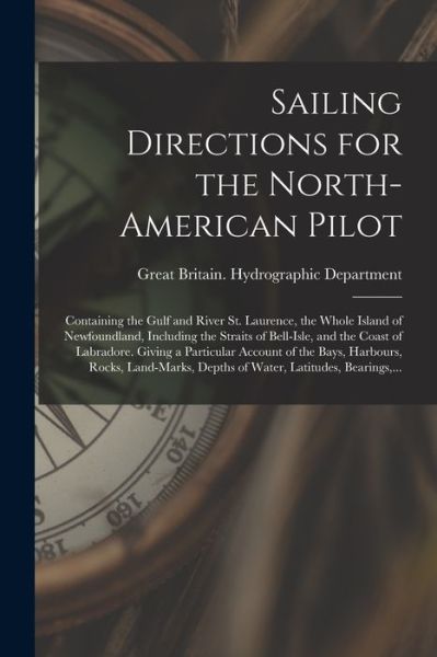 Cover for Great Britain Hydrographic Department · Sailing Directions for the North-American Pilot (Paperback Book) (2021)