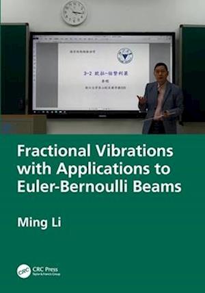 Cover for Ming Li · Fractional Vibrations with Applications to Euler-Bernoulli Beams (Pocketbok) (2025)