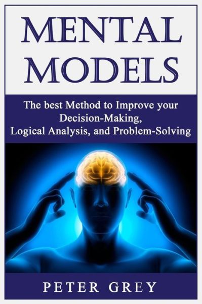 Cover for Peter Grey · Mental Models (Paperback Book) (2019)