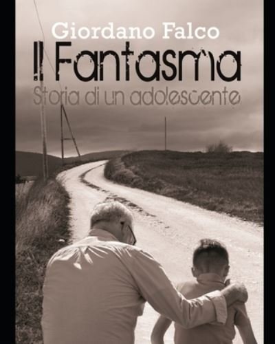 Cover for Giordano Falco · Il Fantasma (Pocketbok) (2019)