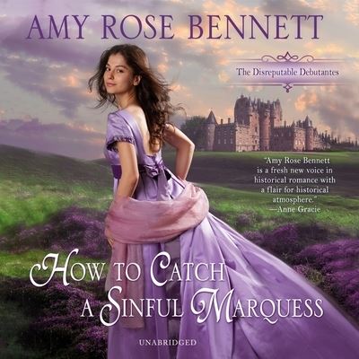 Cover for Amy Rose Bennett · How to Catch a Sinful Marquess (CD) (2020)