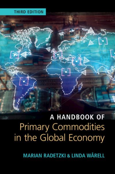 Cover for Marian Radetzki · A Handbook of Primary Commodities in the Global Economy (Paperback Book) [3 Revised edition] (2020)