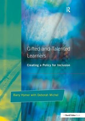 Cover for Barry Hymer · Gifted and Talented Learners: Creating a Policy for Inclusion (Hardcover Book) (2017)