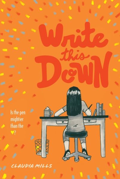 Cover for Claudia Mills · Write This Down (Paperback Book) (2018)