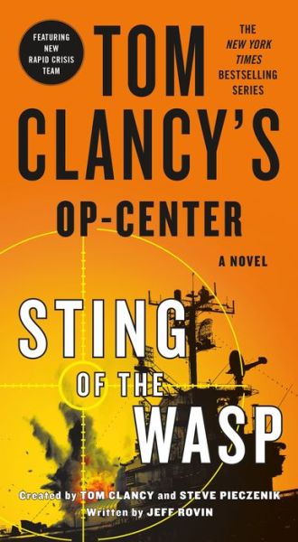 Cover for Jeff Rovin · Tom Clancy's Op-Center: Sting of the Wasp: A Novel - Tom Clancy's Op-Center (Paperback Book) (2020)