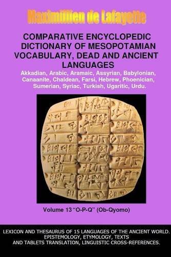 Cover for Maximillien De Lafayette · V13.comparative Encyclopedic Dictionary of Mesopotamian Vocabulary Dead &amp; Ancient Languages (Paperback Book) (2014)