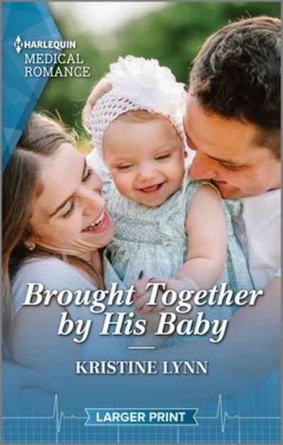 Brought Together by His Baby - Kristine Lynn - Książki - Harlequin Enterprises ULC - 9781335594914 - 25 lipca 2023