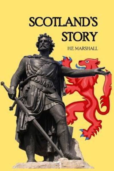 Cover for H. E. Marshall · Scotland's Story (Taschenbuch) (2024)