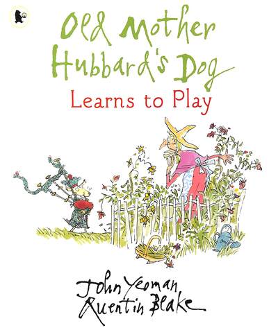 Cover for John Yeoman · Old Mother Hubbard's Dog Learns to Play - Old Mother Hubbard (Paperback Book) (2021)