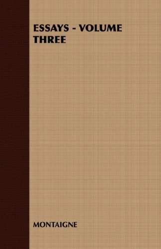 Cover for Montaigne · Essays - Volume Three (Pocketbok) (2007)