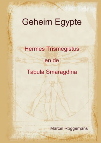 Cover for Marcel Roggemans · Geheim Egypte - Hermestrismegistus en De Tabula Smaragdina (Paperback Book) [Dutch edition] (2009)