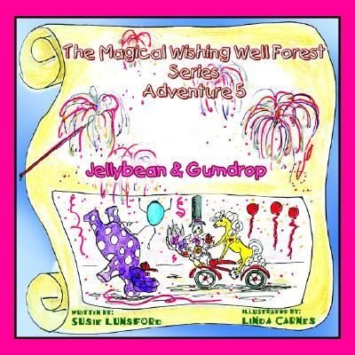 Susie Lunsford · The Magical Wishing Well Forest Series (Paperback Bog) (2006)