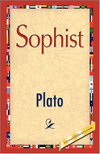 Sophist - Plato - Livres - 1st World Publishing - 9781421893914 - 1 octobre 2008