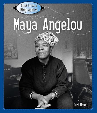 Cover for Izzi Howell · Maya Angelou (Hardcover Book) (2023)