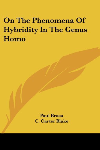 Cover for Paul Broca · On the Phenomena of Hybridity in the Genus Homo (Paperback Book) (2006)