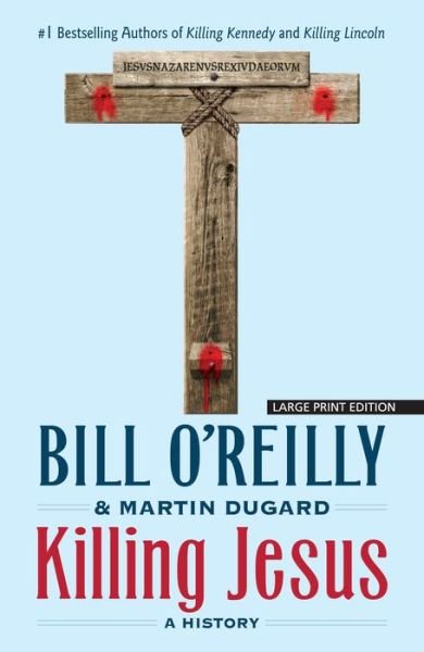 Cover for Bill O'Reilly · Killing Jesus (Buch) (2017)