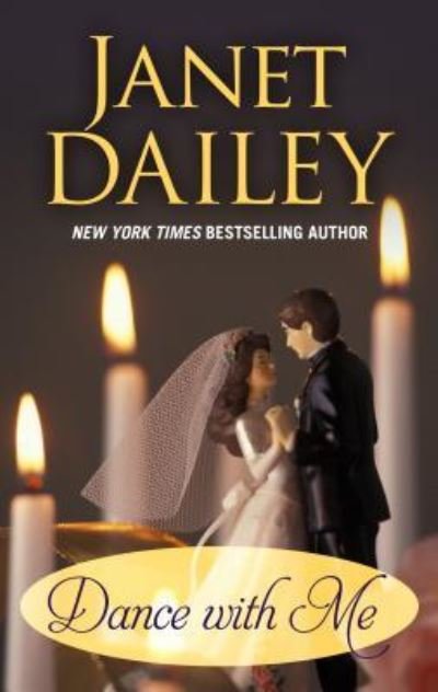 Cover for Janet Dailey · Dance with Me (Hardcover bog) (2018)