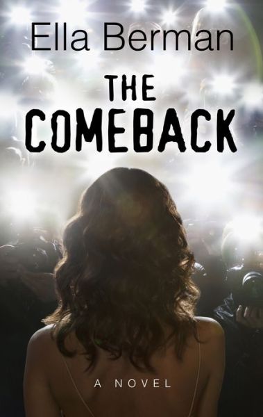 Cover for Ella Berman · The Comeback (Paperback Book) (2020)