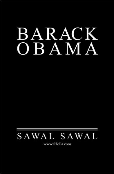 Cover for Sawal Sawal · Barack Obama: the Black Jacobin, Barack Obama (Paperback Bog) (2009)