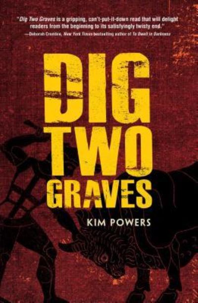 Cover for Kim Powers · Dig Two Graves (Hardcover Book) (2015)