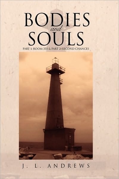 Cover for J L Andrews · Bodies &amp; Souls (Paperback Bog) (2009)
