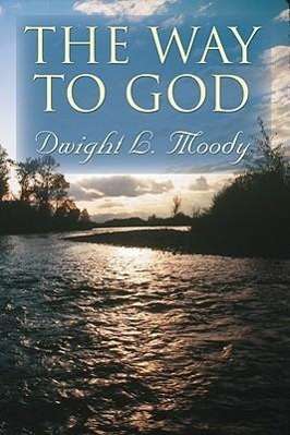 Cover for Dwight L Moody · The Way to God (MP3-CD) (2009)