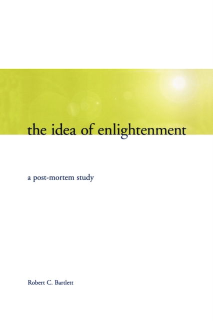 Cover for Robert Bartlett · The Idea of Enlightenment: A Postmortem Study - Heritage (Taschenbuch) (2011)
