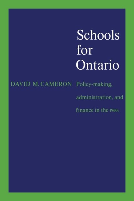 Cover for David M. Cameron · Schools for Ontario (Paperback Book) (1972)
