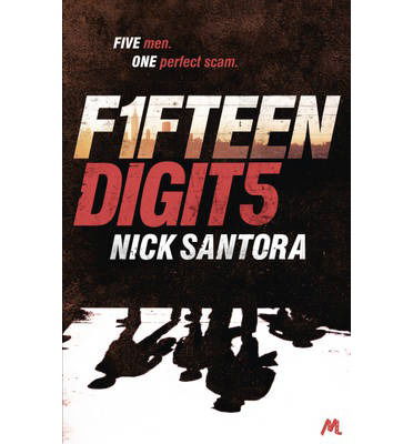 Cover for Nick Santora · Fifteen Digits (Paperback Book) (2013)