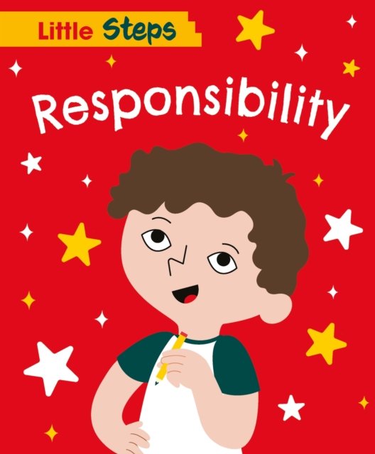 Cover for Kay Barnham · Little Steps: Responsibility - Little Steps (Hardcover bog) [Illustrated edition] (2024)