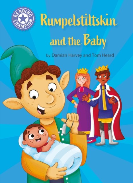 Cover for Damian Harvey · Reading Champion: Rumpelstiltskin and the baby: Independent Reading Purple 8 - Reading Champion (Gebundenes Buch) (2024)