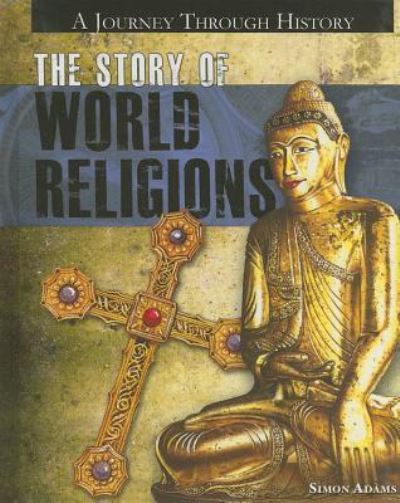 Cover for Scott Adams · The Story of World Religions (Hardcover Book) (2011)