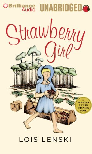 Cover for Lois Lenski · Strawberry Girl (Audiobook (CD)) [Unabridged edition] (2011)