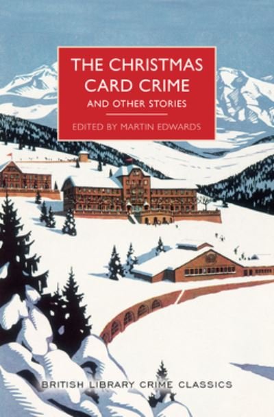 Cover for Martin Edwards · Christmas Card Crime and Other Stories (Book) (2019)