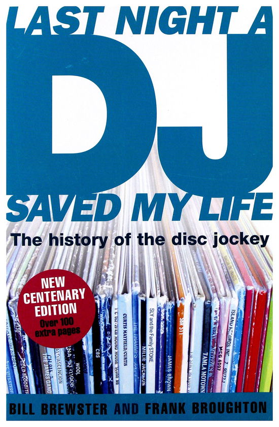 Last Night A Dj Saved My Life - The History Of The Disc Jockey - Bill Brewster; Frank Broughton - Livres - HEADLINE - 9781472226914 - 18 février 2019