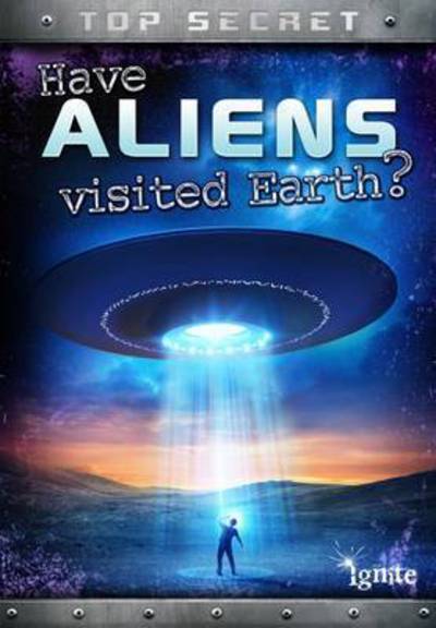 Have Aliens Visited Earth? - Nick Hunter - Other - Capstone Global Library Ltd - 9781474714914 - April 6, 2017