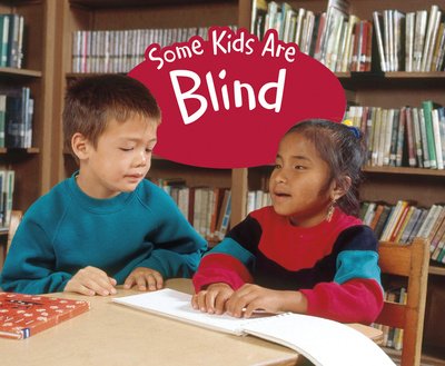 Cover for Lola M. Schaefer · Some Kids Are Blind (N/A) (2019)