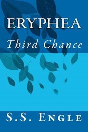 Cover for S S Engle · Eryphea: Third Chance (Paperback Book) (2012)