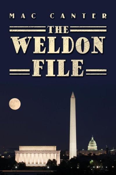 Cover for Mac Canter · The Weldon File (Taschenbuch) (2013)