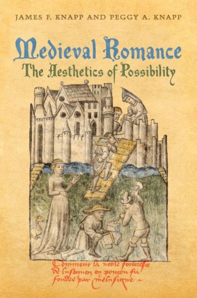 Cover for James Knapp · Medieval Romance: The Aesthetics of Possibility (Hardcover Book) (2018)
