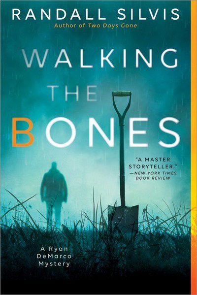 Cover for Randall Silvis · Walking the Bones (Paperback Book) (2018)