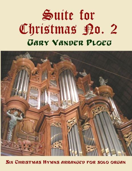 Cover for Gary Vander Ploeg · Suite for Christmas No. 2 (Paperback Book) (2013)