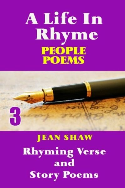 Cover for Jean Shaw · A Life in Rhyme - People Poems: Rhyming Verse and Story Poems (Pocketbok) (2014)