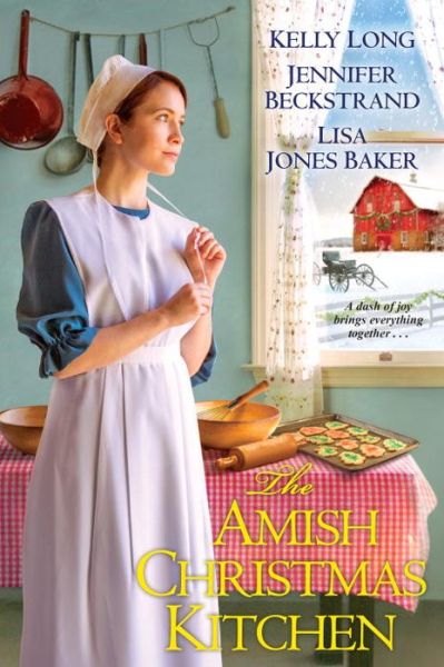 Cover for Kelly Long · The Amish Christmas Kitchen (Paperback Book) (2016)