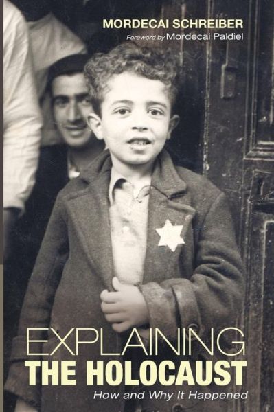 Cover for Mordecai Schreiber · Explaining the Holocaust (Paperback Book) (2015)